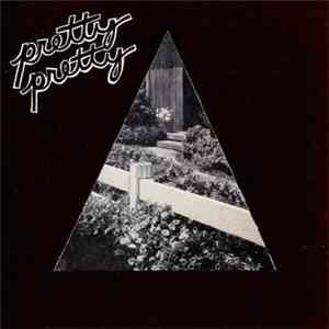 Pretty Pretty  - Talkin' To The Walls download flac
