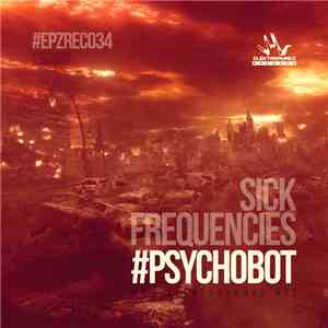 Psychobot - Sick Frequencies download flac