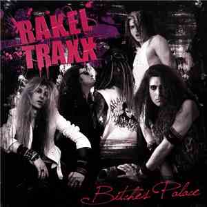 Rakel Traxx - Bitches Palace download flac