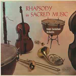 Ralph Carmichael Orchestra - Rhapsody In Sacred Music download flac