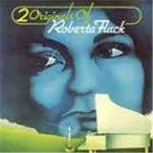 Roberta Flack - 2 Originals Of Roberta Flack download flac