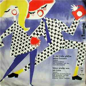 Rolf Hurdelhey Und Das Columbia-Quartett - In Der Liebe Gibt Es Keine Garantie / Schon Wieder Was Mit Liebe download flac