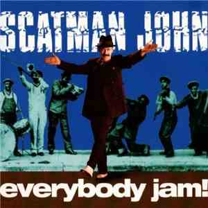 Scatman John - Everybody Jam! download flac