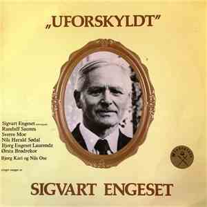 Sigvart Engeset - Uforskyldt download flac