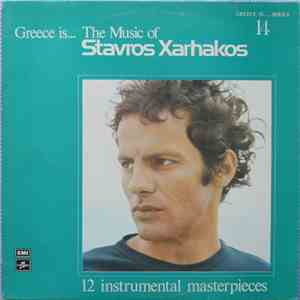 Stavros Xarhakos - Greece Is... The Music Of Stavros Xarhakos download flac