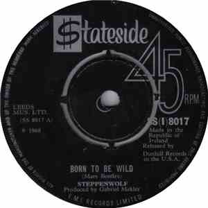 Steppenwolf - Born To Be Wild / Everybody's Next One download flac