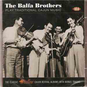 The Balfa Brothers - The Balfa Brothers Play Traditional Cajun Music download flac