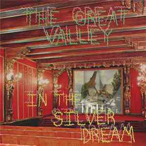 The Great Valley - In The Silver Dream download flac