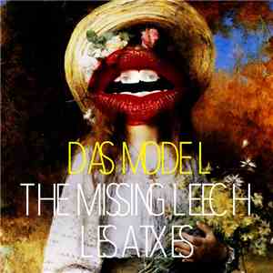 The Missing Leech + Les Atxes - Das Model download flac