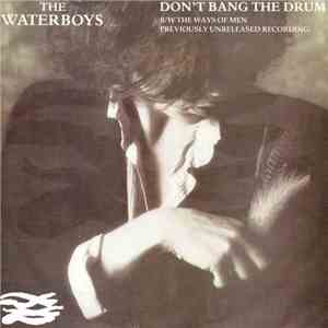 The Waterboys - Don't Bang The Drum download flac