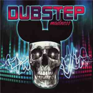 Various - Dubstep Madness download flac