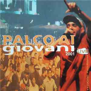 Various - Palco Ai Giovani Live 2001 download flac