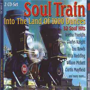Various - Soul Train Into The Land Of 1000 Dances download flac