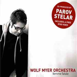 Wolf Myer Orchestra - Femme Fatale download flac