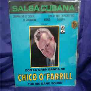 Chico O'Farrill - Salsa Cubana Con La Gran Banda De Chico O' Farril download flac