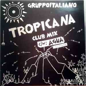 Gruppo Italiano - Tropicana (Club Mix) download flac