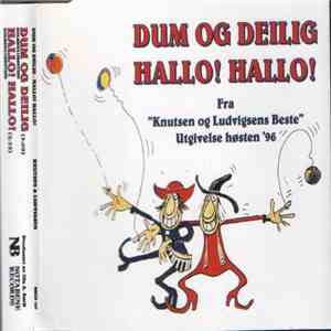 Knutsen & Ludvigsen - Dum Og Deilig - Hallo! Hallo! download flac
