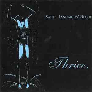 Saint-Januarius' Blood - Thrice download flac