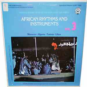 Unknown Artist - African Rhythms And Instruments Vol. 3: Morocco - Algeria - Tunisia - Libya download flac
