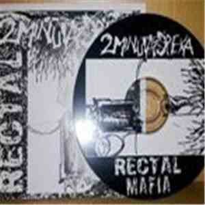 2 Minuta Dreka - Rectal Mafia download flac
