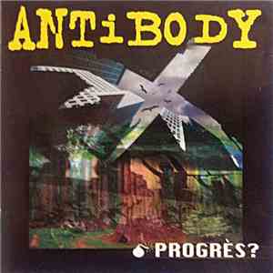 Antibody  - Progrès? download flac