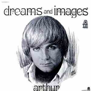 Arthur - Dreams And Images download flac