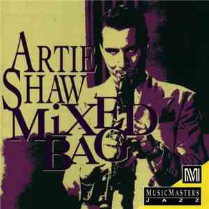 Artie Shaw - Mixed Bag download flac