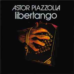 Astor Piazzolla - Libertango download flac