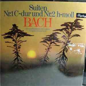 Bach, Gewandhausorchester Leipzig - Suiten Nr.1 C-Dur Und Nr.2 H-Moll FLAC album