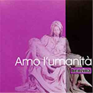 Benzina  - Amo L'Umanità download flac
