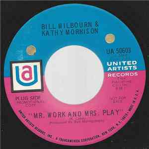 Bill Wilbourn, Kathy Morrison - Mr Work And Mrs Play download flac