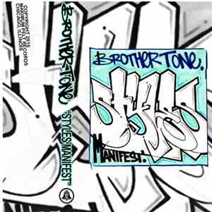 Brother Tone - Styles Manifest download flac