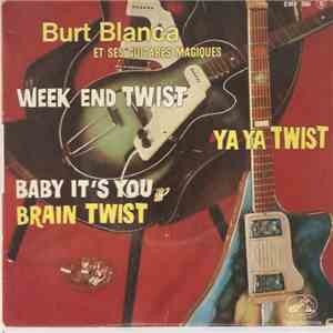 Burt Blanca Et Ses Guitares Magiques - Ya Ya Twist download flac