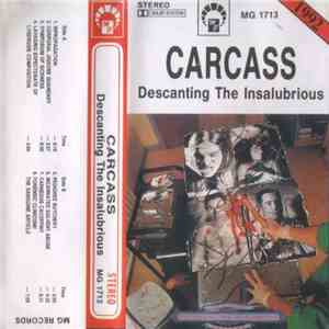 Carcass - Descanting The Insalubrious download flac
