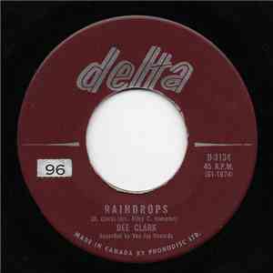 Dee Clark - Raindrops / I Want To Love You download flac
