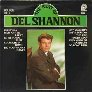 Del Shannon - Golden Hits/The Best Of Del Shannon download flac