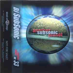 DJ Subsonic - 1999 #33 Another Planet download flac