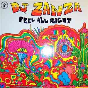 DJ Zanza - Feel All Right download flac
