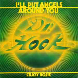 Dr. Hook - I'll Put Angels Around You / Crazy Rosie download flac