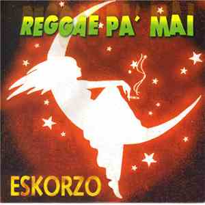 Eskorzo - Reggae Pa' Mai download flac