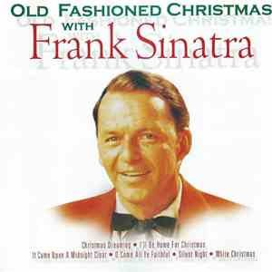Frank Sinatra - Old Fashioned Christmas With Frank Sinatra download flac