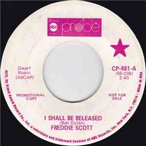 Freddie Scott  - I Shall Be Released / Girl I Love You download flac