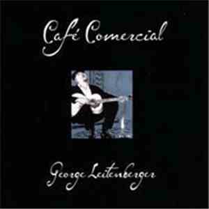 George Leitenberger - Cafe Comercial FLAC album