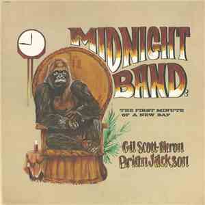 Gil Scott-Heron & Brian Jackson, The Midnight Band - The First Minute Of A New Day download flac