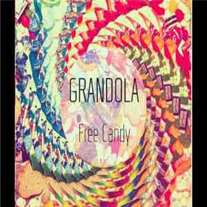 Grandola - Free Candy download flac