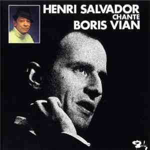 Henri Salvador Chante Boris Vian - Henri Salvador Chante Boris Vian download flac