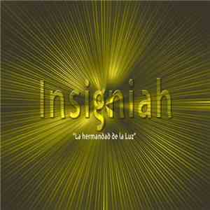 Insigniah - La Hermandad De La Luz download flac