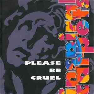Inspiral Carpets - Please Be Cruel download flac
