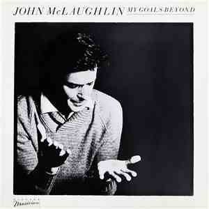 John McLaughlin - My Goal's Beyond download flac