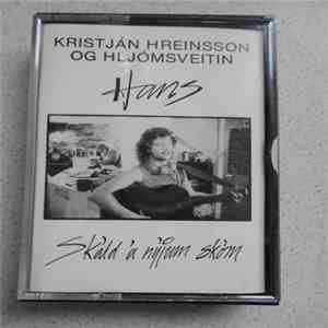Kristján Hreinsson Og Hljómsveitin Hans - Skáld Á Nýjum Skóm FLAC album